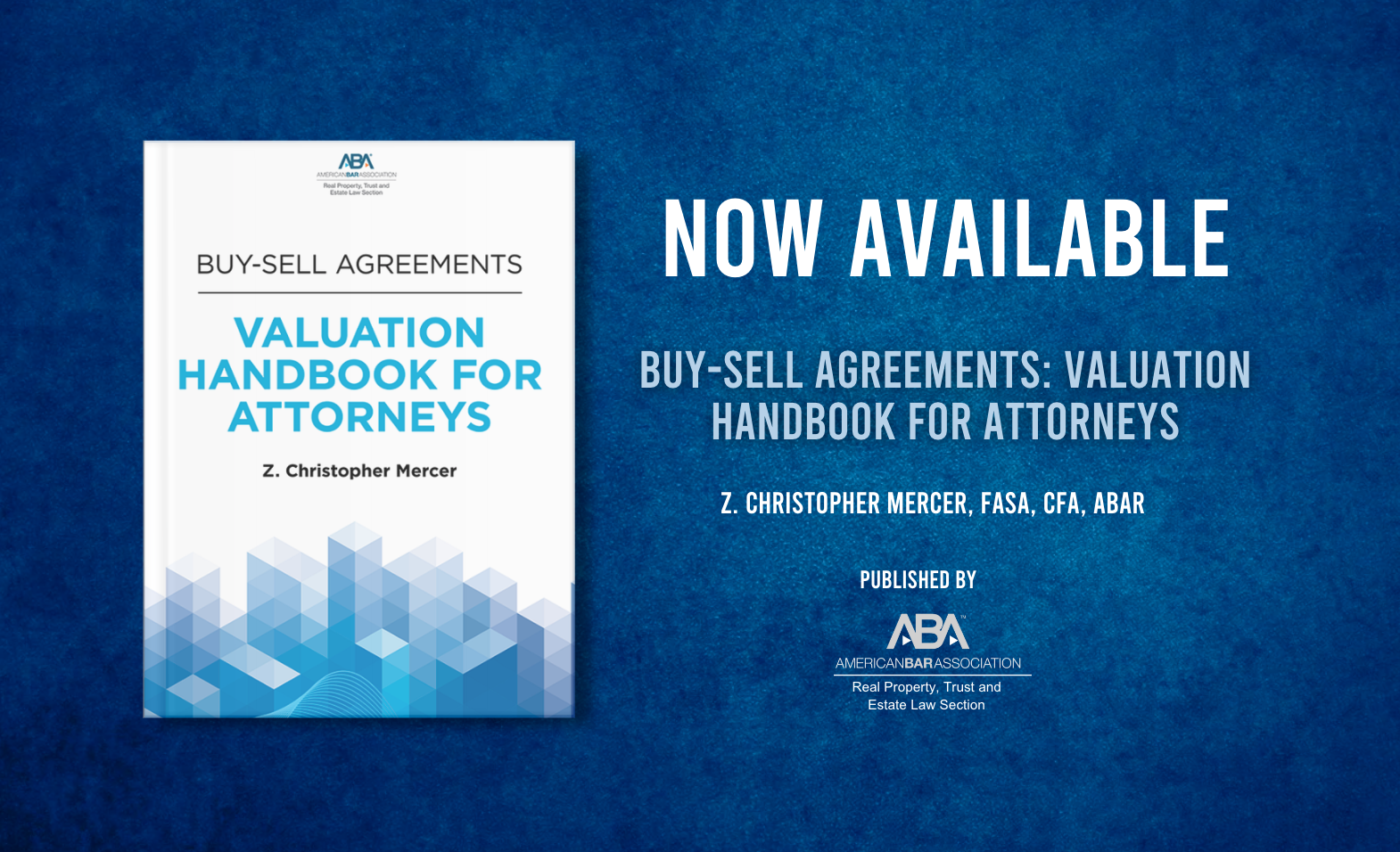 "Buy-Sell Agreements: Valuation Handbook for Attorneys" Now Available
