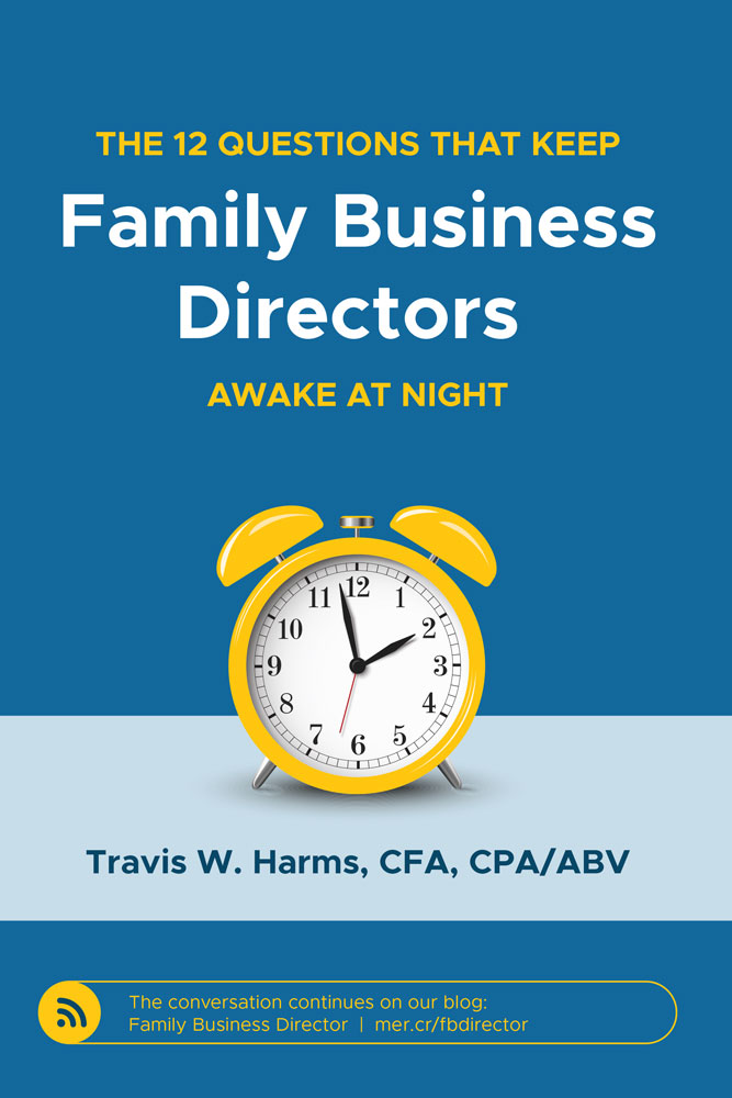 The 12 Questions That Keep Family Business Directors Awake at Night