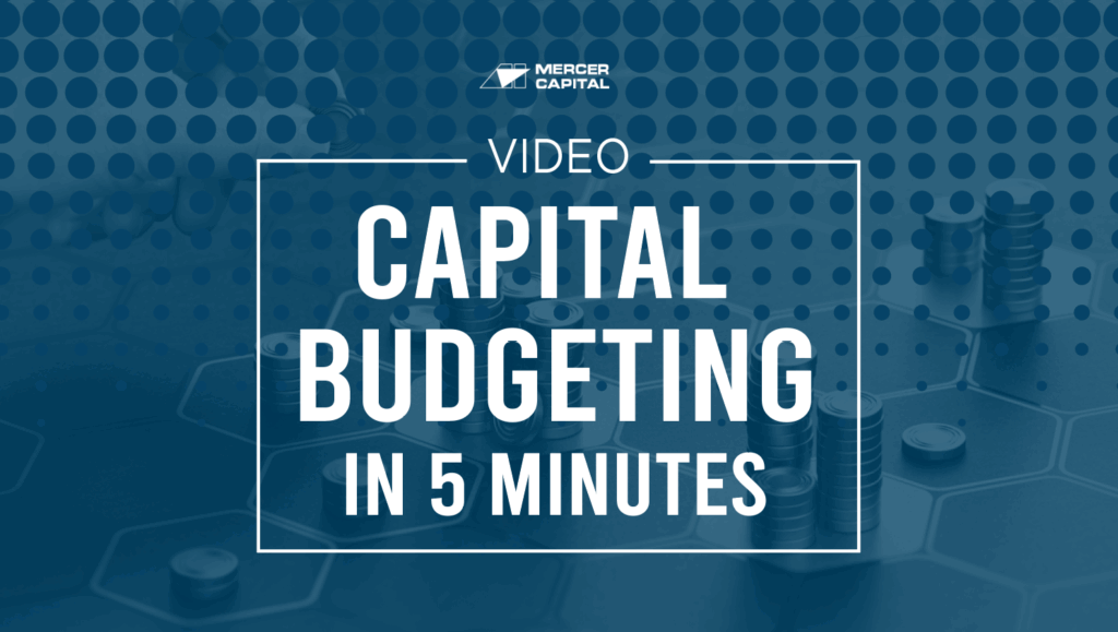 Capital Budgeting in 5 Minutes