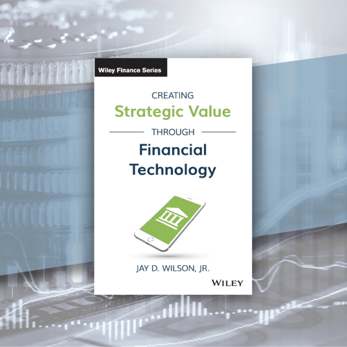 Creating Strategic Value through Financial Technology