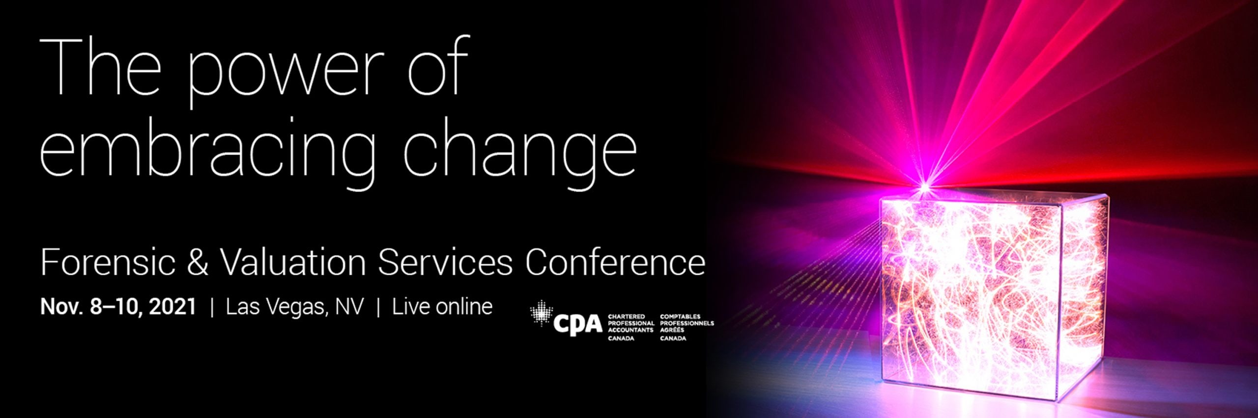 The power of embracing change: forensic and valuation services conference.
