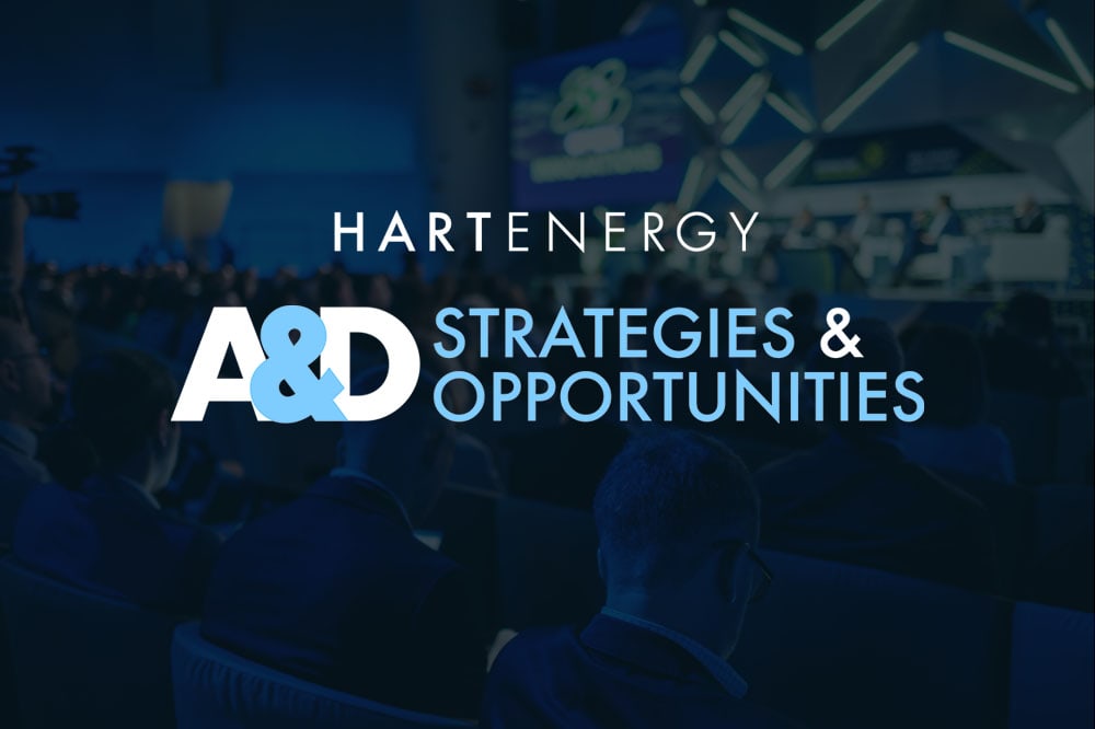 Hart Energy’s A&D Strategies and Opportunities Conference Recap