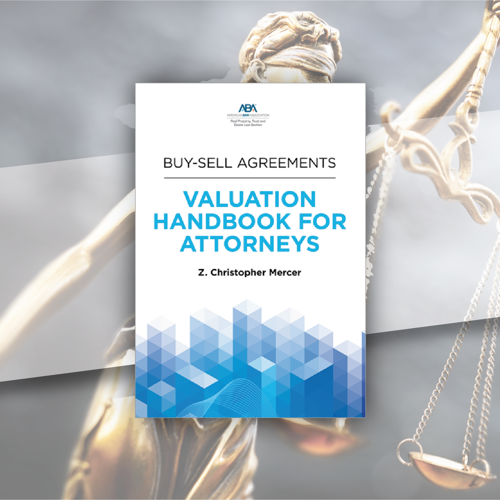 Buy-Sell Agreements Valuation Handbook for Attorneys